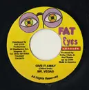 7inch Vinyl Single - Mr. Vegas - Give It Away