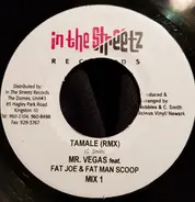 Mr. Vegas Featuring Fat Joe & Fatman Scoop - Tamale