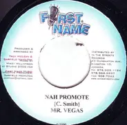 Mr. Vegas - Nah Promote