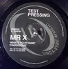 12inch Vinyl Single - Mr. X - What's Your Name / Dangerous / Find Away - EP