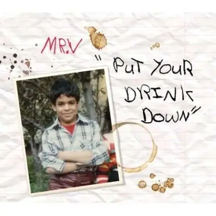 Mr.V - Put Your Drink Down