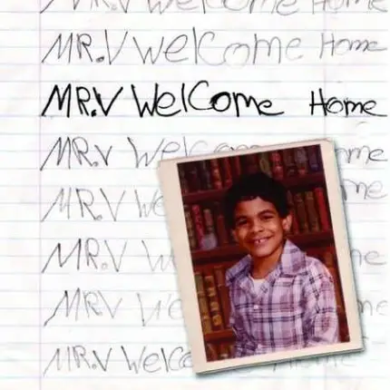 Mr.V - Welcome Home Part 1