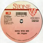 Mr. Vegas / Bobby Crystal - Sing Wid Me / Rate Yu Gal