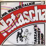 Mr. Walkie Talkie - Natascha