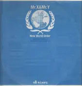 Mr. X & Mr. Y - New World Order