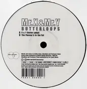 Mr. X & Mr. Y - Butterloops
