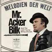 Acker Bilk And The Leon Young String Chorale - Melodien Der Welt