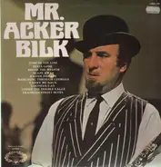 Mr Acker Bilk - Mr. Acker Bilk