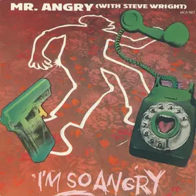 Steve Wright - I'm So Angry