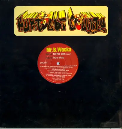 Mr. B. Wacka, Bushwacka! - Traffic Jam