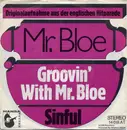 7'' - Mr. Bloe - Groovin' With Mr. Bloe