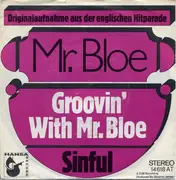 7'' - Mr. Bloe - Groovin' With Mr. Bloe