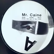 Mr. Caine - Drink, Smoke, Dance
