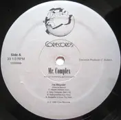 Mr.Complex - Feel Me I'm Rhymin' Against The Grain