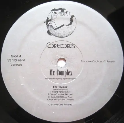 Mr. Complex - Feel Me I'm Rhymin' Against The Grain