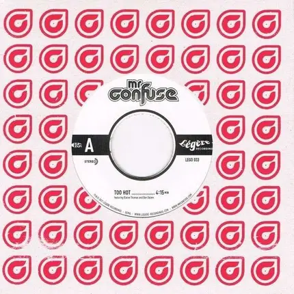 MR. CONFUSE - TOO HOT