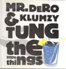 LP - Mr.Dero & Klumzy Tung - The Little Things