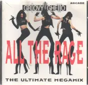 Fire On High - Groovy Ghetto - All The Rage - The Ultimate Megamix