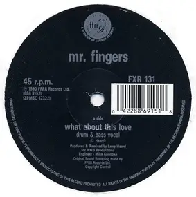 Mr. Fingers - What About This Love (Remix)