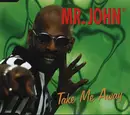 CD Single - Mr. John - Take Me Away