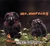 CD - Mr. Morning - Furry And Fine