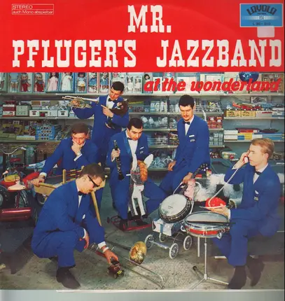 Mr. Pfluger's Jazzband - at the wonderland