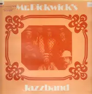 Mr. Pickwick's Jazzband - Mr. Pickwick's Jazzband