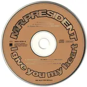 CD Single - Mr.President - I Give You My Heart