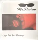 LP - Mr. Review - Keep The Fire Burning