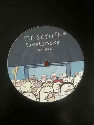 MR. Scruff - Sweetsmoke