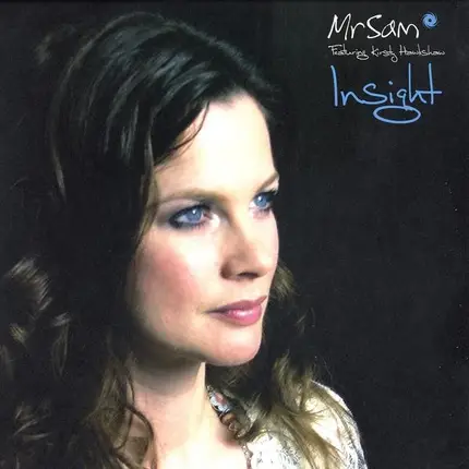 Mr. Sam Featuring Kirsty Hawkshaw - Insight (Disc 2)
