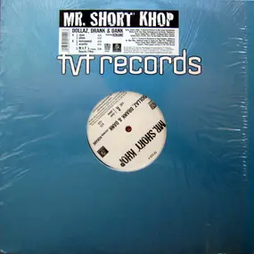 Mr. Short Khop - Dollaz, drank & dank