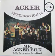 Mr Acker Bilk And His Paramount Jazz Band - Acker International