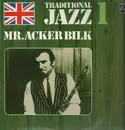 LP - Mr Acker Bilk - Stomp Off, Let's Go! - Traditional Jazz 1