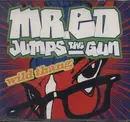 CD - Mr.Ed Jumps the gun - wild thang