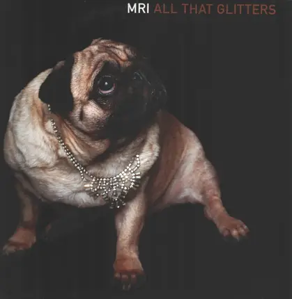 Mri - All That Glitters