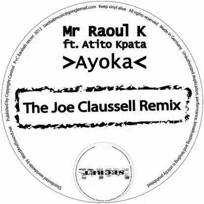 Mr Raoul K Ft. Atito Kpata - Ayoka The Joe Claussell Remix
