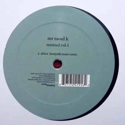 Mr Raoul K - Remixed Vol.1