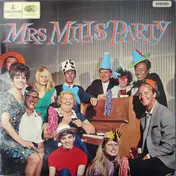 Mrs. Mills - Mrs. Mills' Party