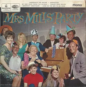 Mrs. Mills - Mrs. Mills' Party