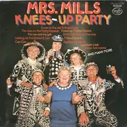 Mrs. Mills - Knees-Up Party