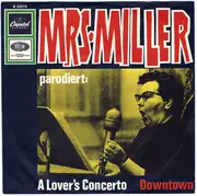 7inch Vinyl Single - Mrs. Elva Miller - A Lover's Concerto / Downtown