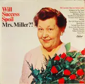 Mrs. Elva Miller - Will Success Spoil Mrs. Miller?