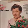 LP - Mrs.Miller - Will Success Spoil Mrs. Miller? - RARE