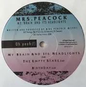 12inch Vinyl Single - Mrs. Peacock - My Brain And Its Headlights - EP