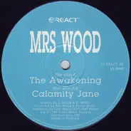 Mrs. Wood - The Awakening / Calamity Jane