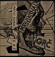 Mrtvi Kanal / Grč - Mrtvi Kanal / Grč