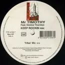 12inch Vinyl Single - mrTimothy Feat. Donica Thornton - Keep Rockin Rmx