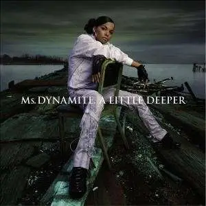 Ms Dynamite - A Little Deeper