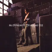 Ms Dynamite - Dy-Na-Mi-Tee